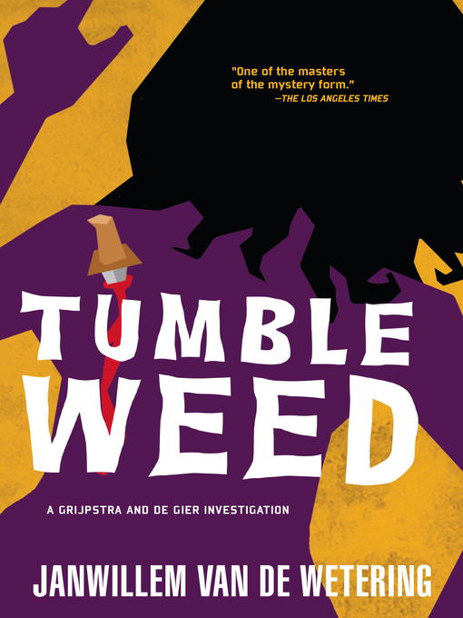 Title details for Tumbleweed by Janwillem van de Wetering - Available